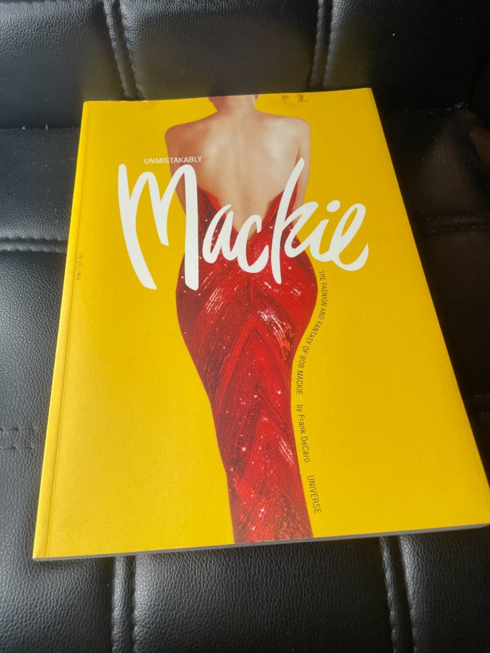 Unmistakably Mackie: The Fashion and Fantasy of Bob Mackie Paperback - Picture 2 of 9